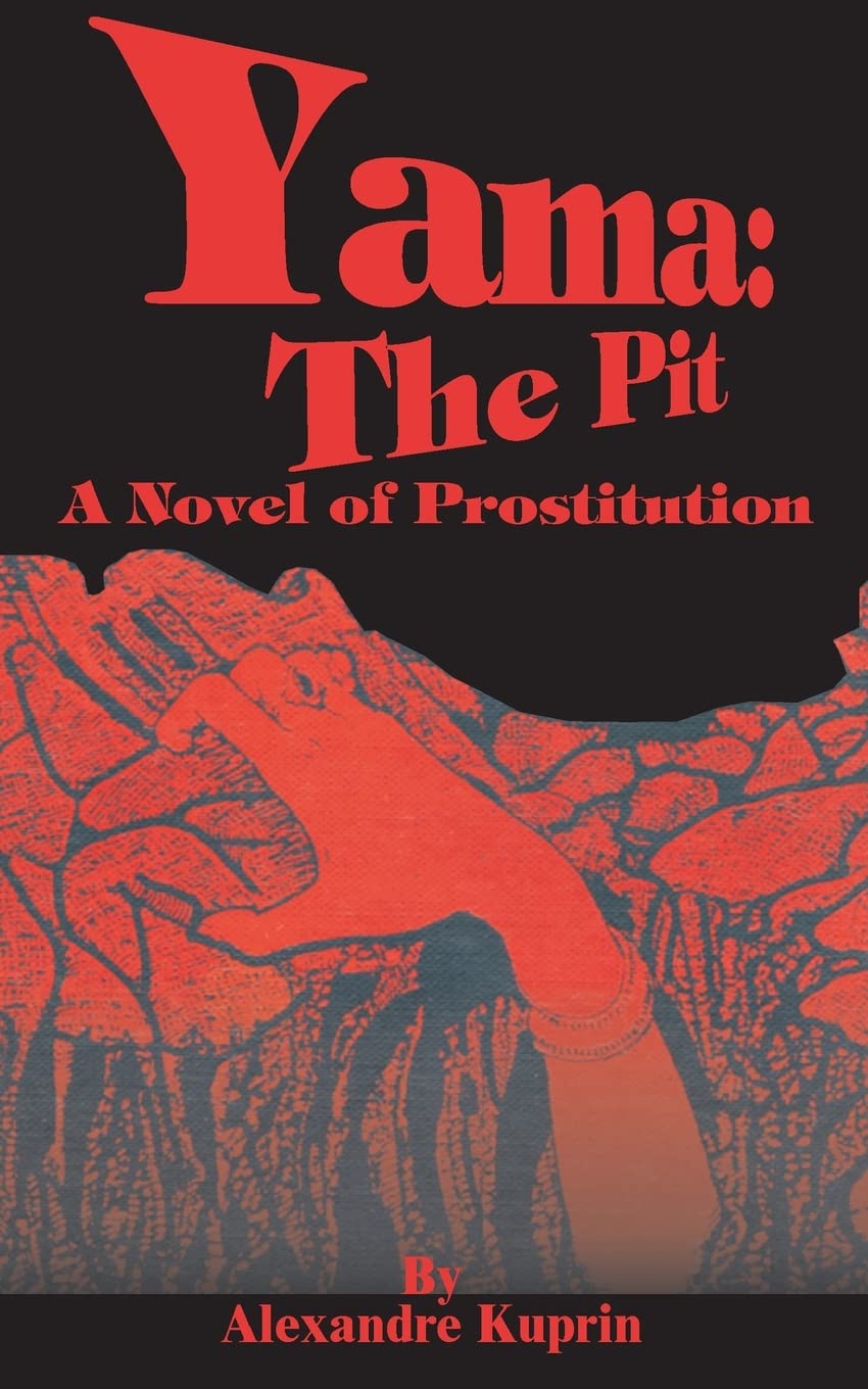 Yama: The Pit: A Novel of Prostitution,Used