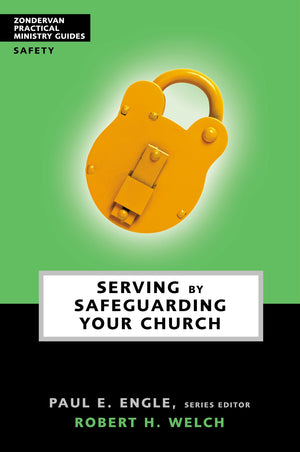 Serving by Safeguarding Your Church,Used