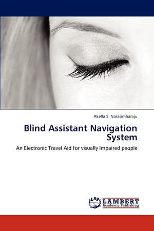 Blind Assistant Navigation System: An Electronic Travel Aid for visually Impaired people,Used