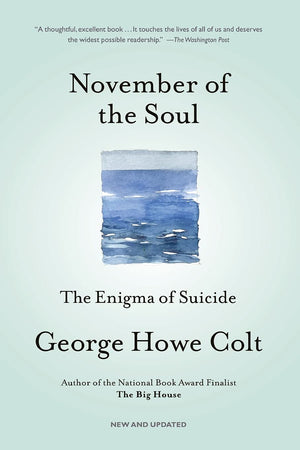 November of the Soul: The Enigma of Suicide,New