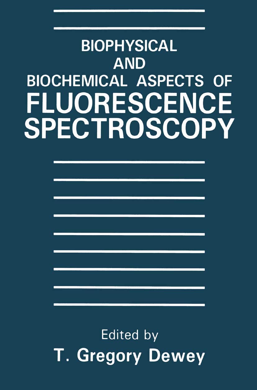Biophysical and Biochemical Aspects of Fluorescence Spectroscopy,Used