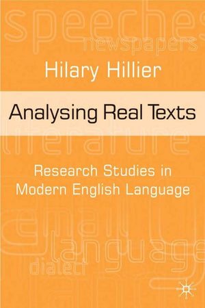 Analysing Real Texts: Research Studies in Modern English Language,Used