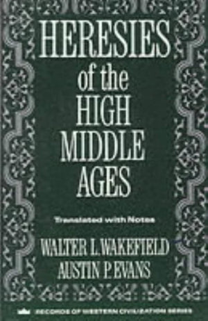 Heresies of the High Middle Ages,Used