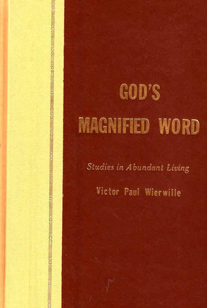 God's Magnified Word (Studies in Abundant Living Volume 4),Used