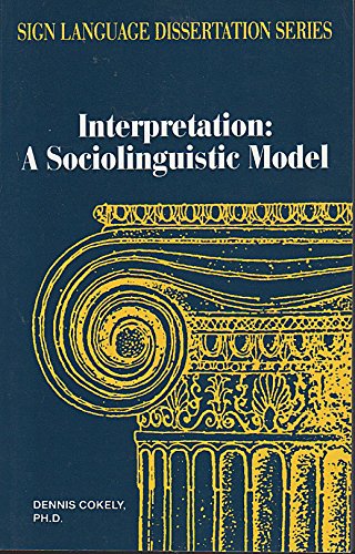 Interpretation : A Sociolinguistic Model,New