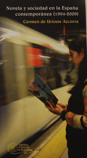 Novela y sociedad en la Espaa Contempornea,Used