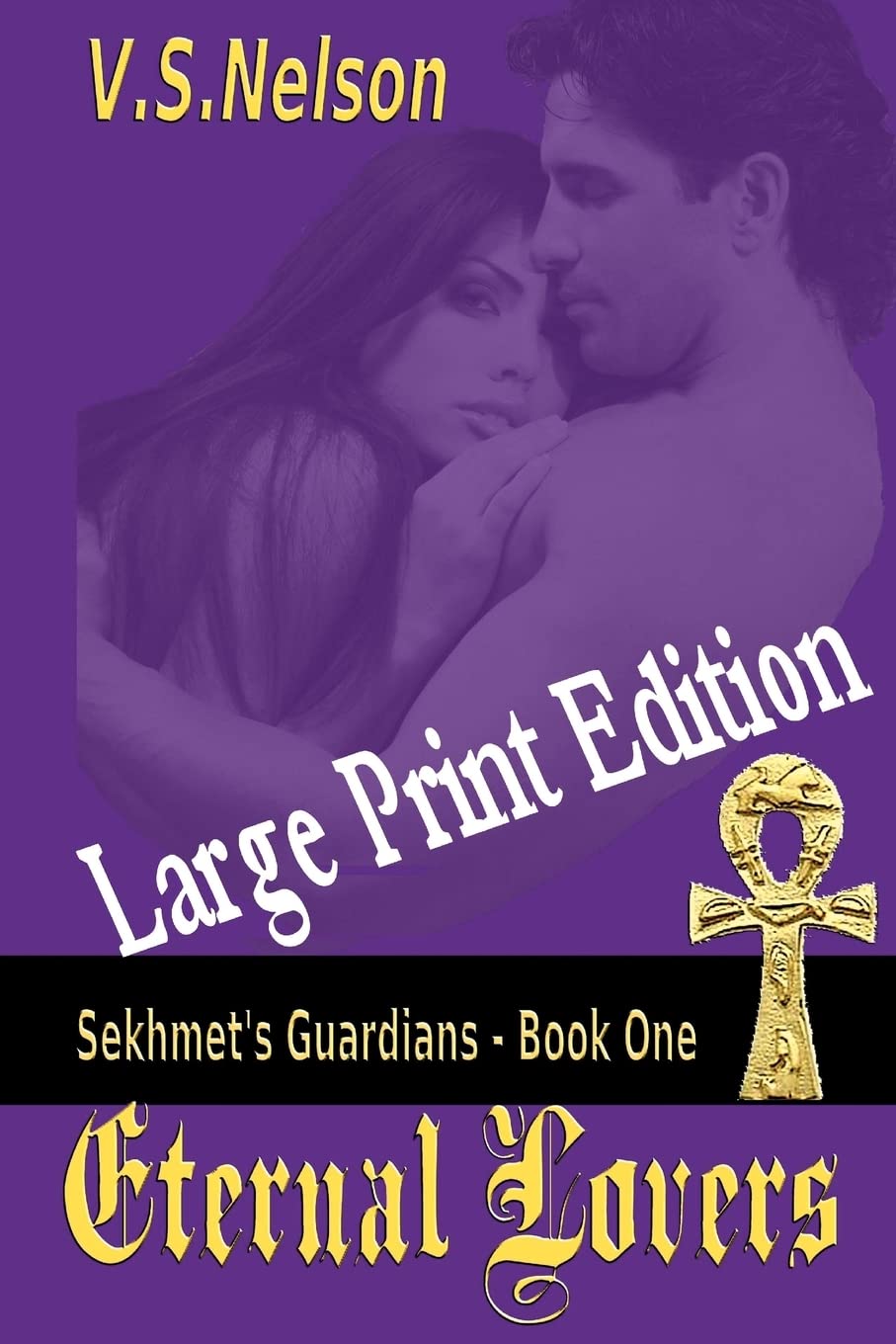 Eternal Lovers  Large Print: Sekhmet'S Guardians,New