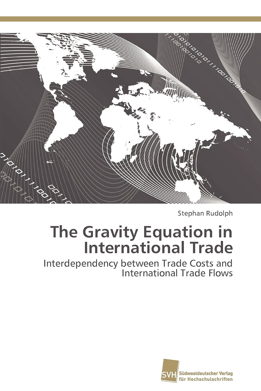 The Gravity Equation in International Trade: Interdependency between Trade Costs and International Trade Flows,Used