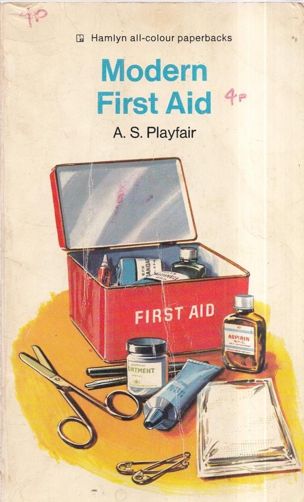 Modern first aid (Hamlyn allcolour paperbacks: general information),Used