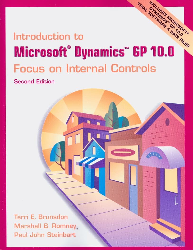 Introduction To Microsoft Dynamics Gp 10.0: Focus On Internal Controls,Used