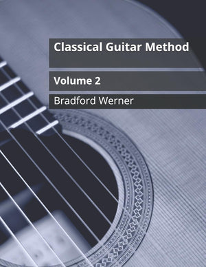 Classical Guitar Method Volume 2: For Classical And Fingerstyle Guitar-new