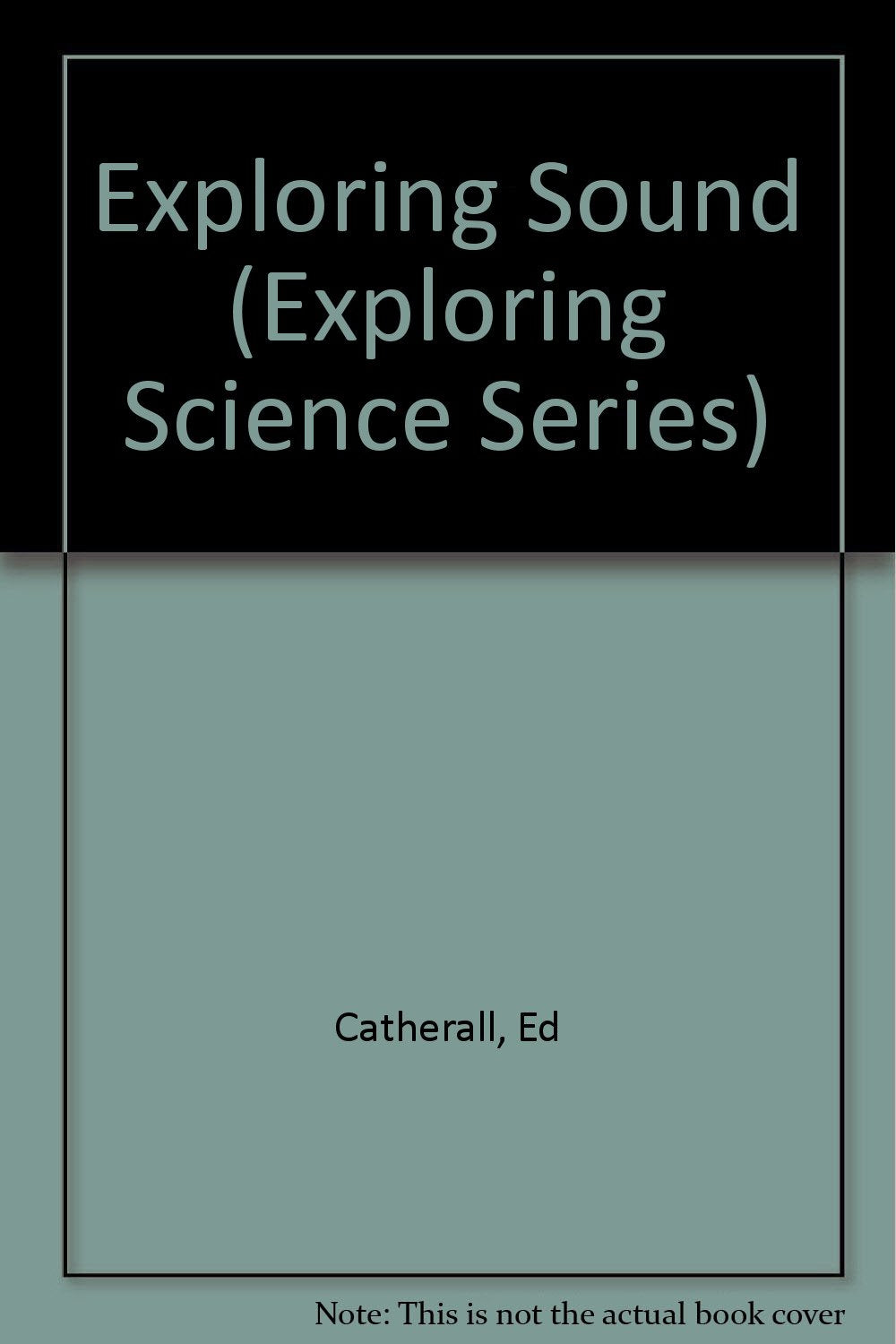 Exploring Sound (Exploring Science Series),Used