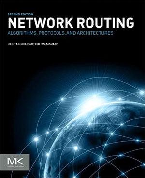 Network Routing: Algorithms, Protocols, and Architectures (The Morgan Kaufmann Series in Networking),New