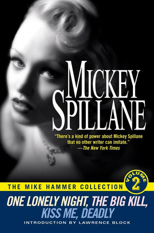 The Mike Hammer Collection, Volume 2: One Lonely Night, The Big Kill, Kiss Me Deadly