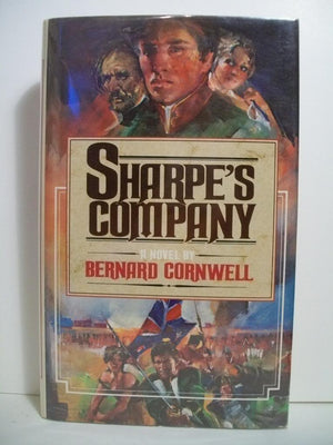 Sharpe's Company: Richard Sharpe & the Seige of Badajoz, WinterSpring 1812 (Richard Sharpe's Adventure Series #13),New