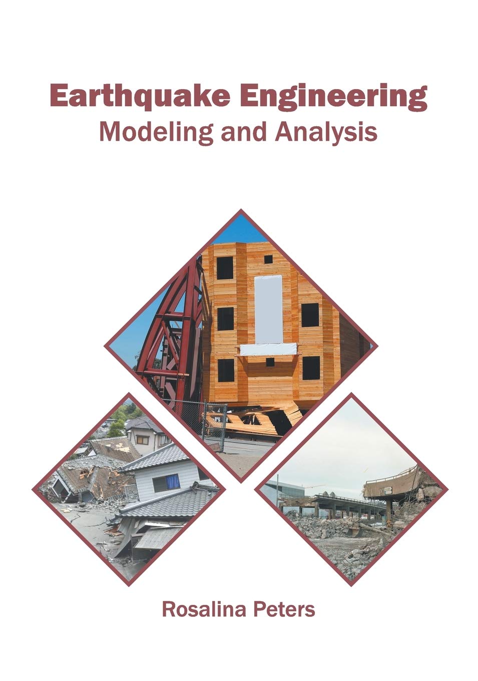 Earthquake Engineering: Modeling and Analysis,Used