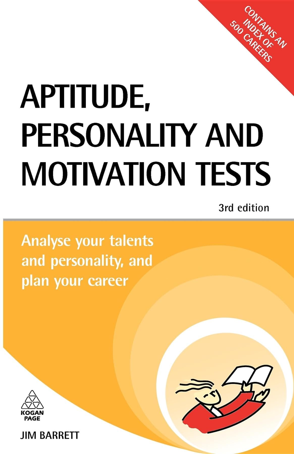 Aptitude, Personality and Motivation Tests: Analyse Your Talents and Personality and Plan Your Career (Testing Series),Used