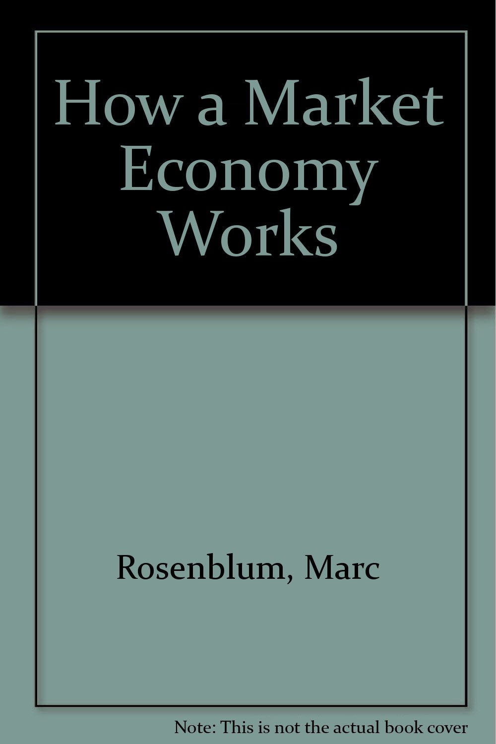 How a Market Economy Works,Used