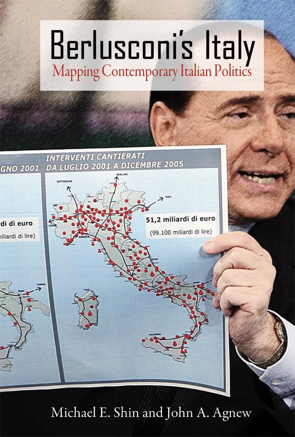 Berlusconi's Italy: Mapping Contemporary Italian Politics,Used