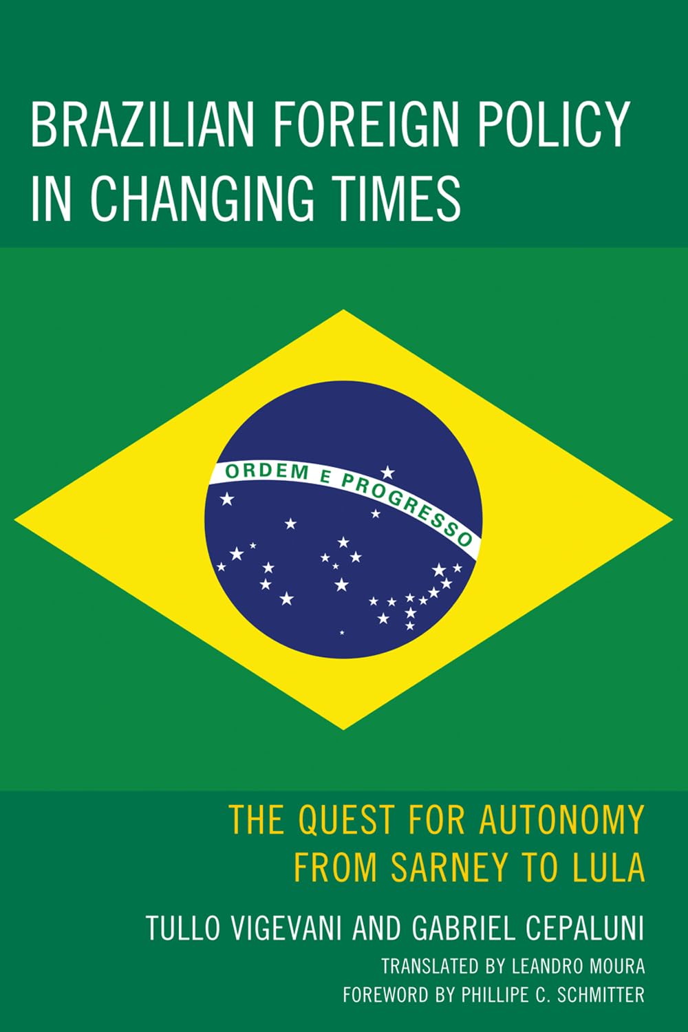 Brazilian Foreign Policy in Changing Times,Used