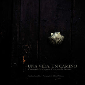 Una Vida, Un Camino: Camino de Santiago de Compostela, Francs,Used