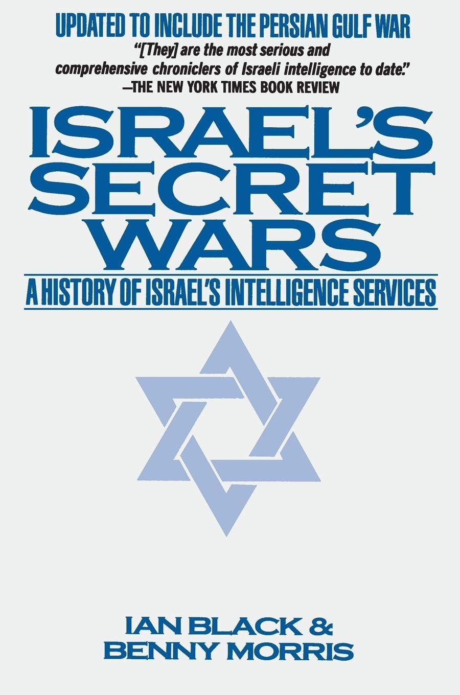 Israel'S Secret Wars: A History Of Israel'S Intelligence Services