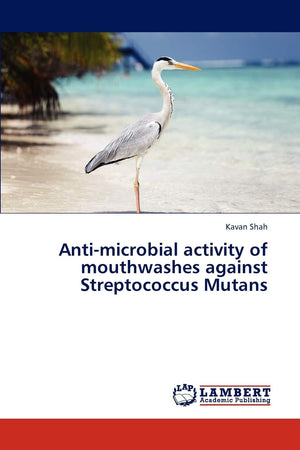 Antimicrobial activity of mouthwashes against Streptococcus Mutans,Used