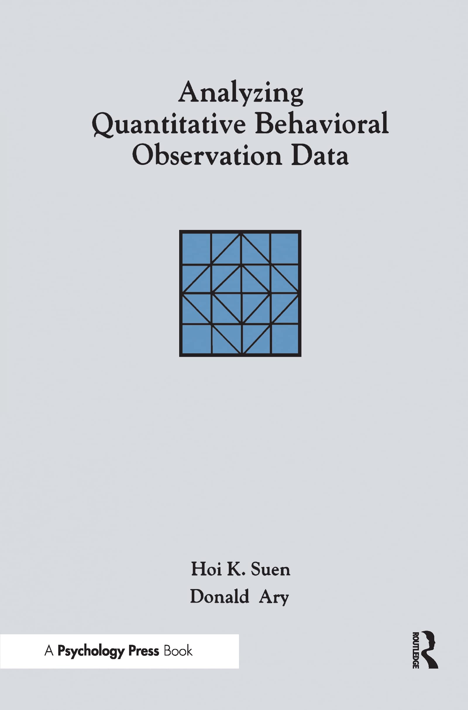Analyzing Quantitative Behavioral Observation Data,New