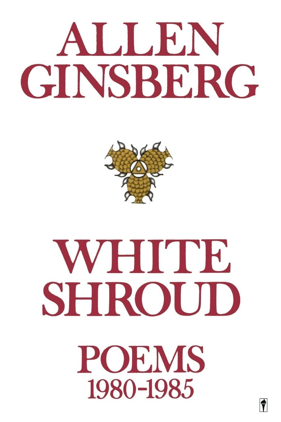 White Shroud: Poems 19801985,New