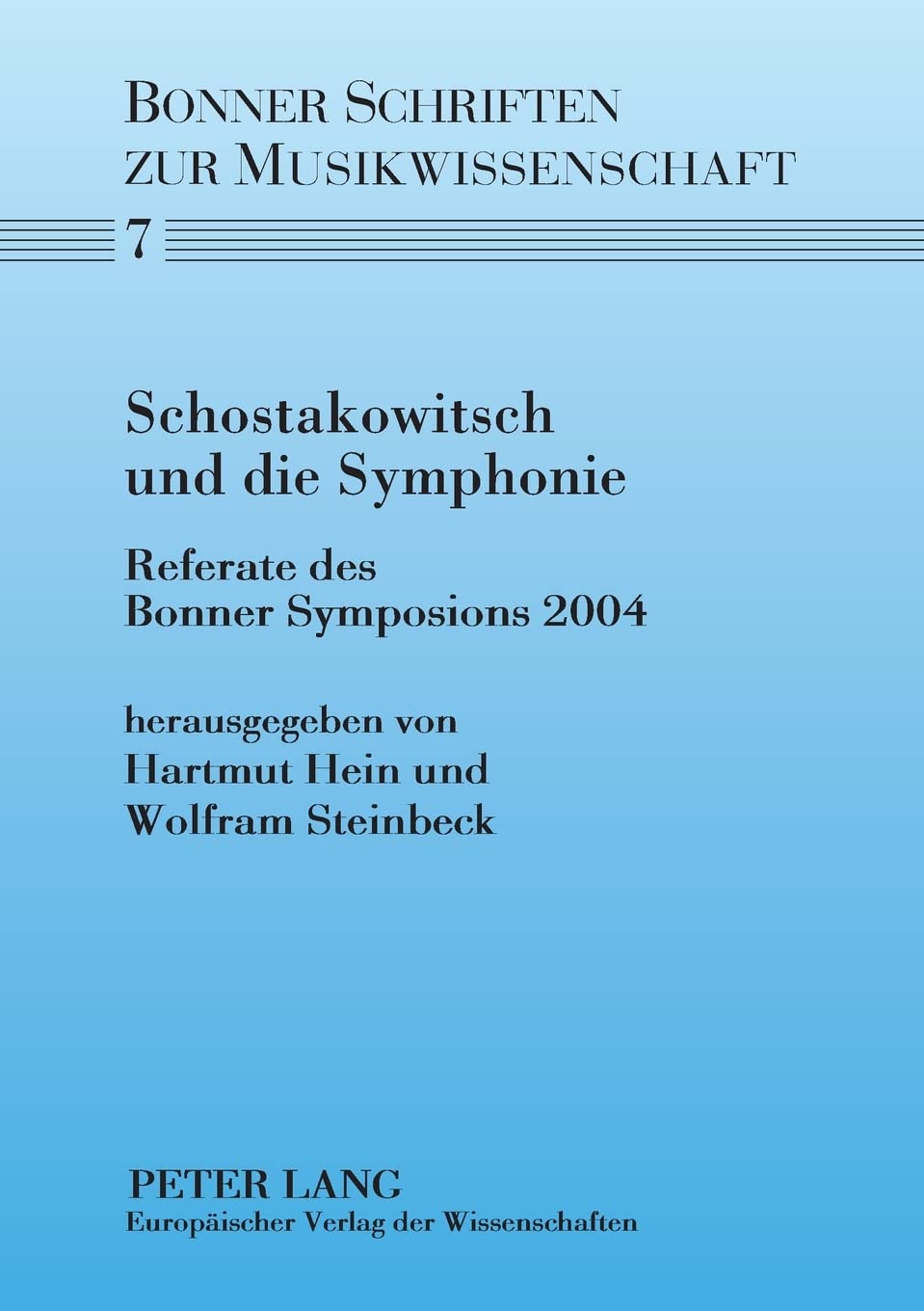 Schostakowitsch und die Symphonie: Referate des Bonner Symposions 2004 (Bonner Schriften zur Musikwissenschaft) (German Edition),Used