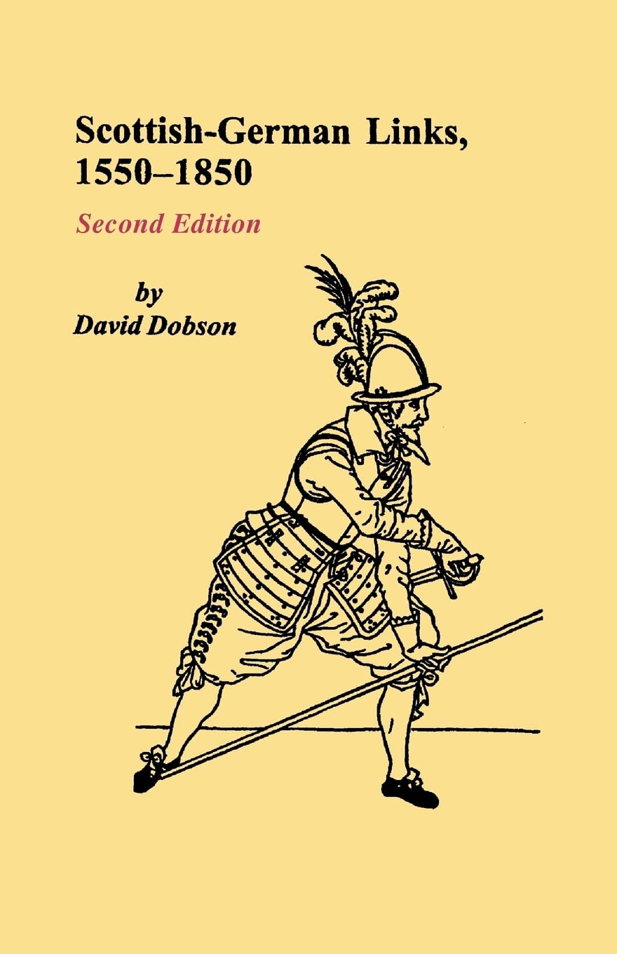 Scottishgerman Links, 15501850. Second Edition,New
