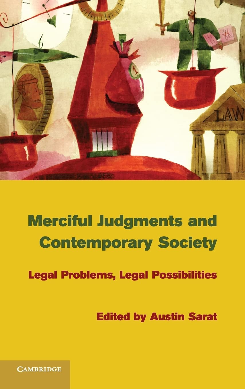 Merciful Judgments and Contemporary Society: Legal Problems, Legal Possibilities,Used