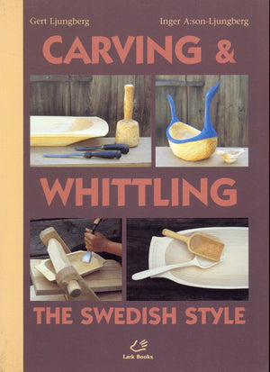 Carving & Whittling: The Swedish Style,Used