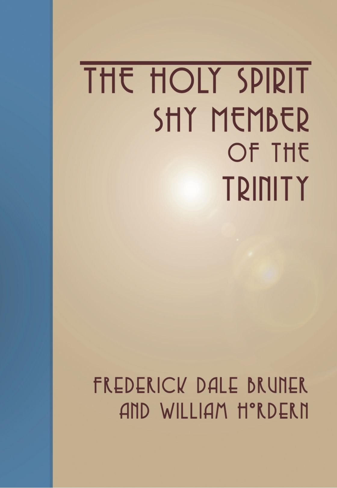 The Holy Spirit  Shy Member of the Trinity,Used