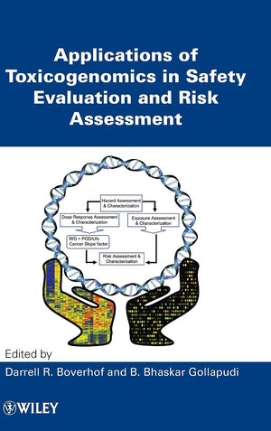 Applications of Toxicogenomics in Safety Evaluation and Risk Assessment,Used