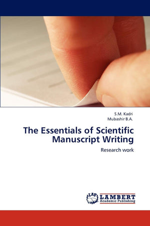 The Essentials of Scientific Manuscript Writing: Research work,Used