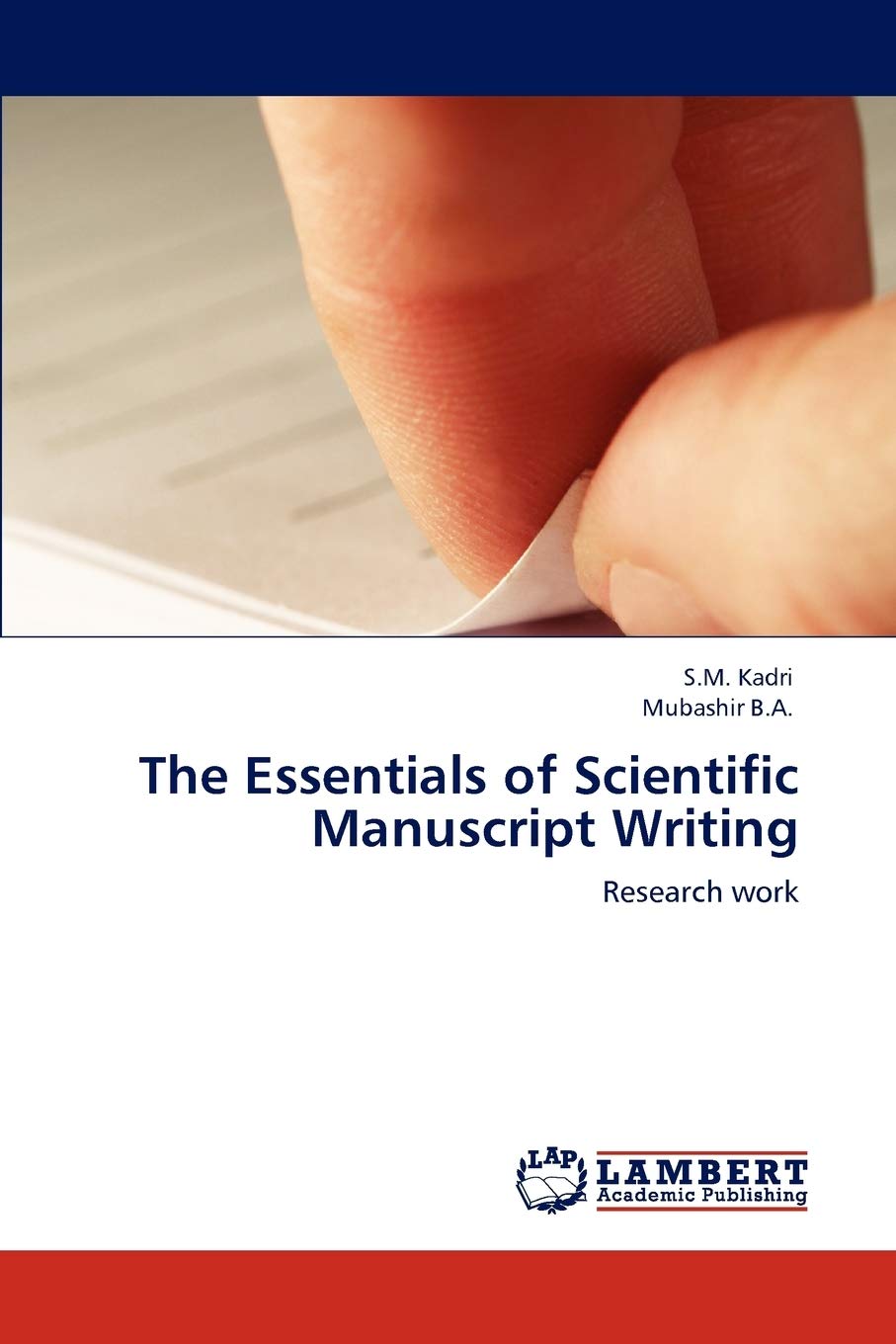 The Essentials of Scientific Manuscript Writing: Research work,Used