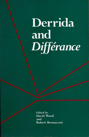 Derrida And Differance (Studies In Phenomenology And Existential Philosophy)