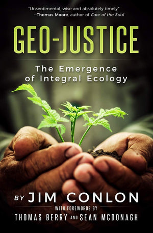 GeoJustice: The Emergence of Integral Ecology,Used