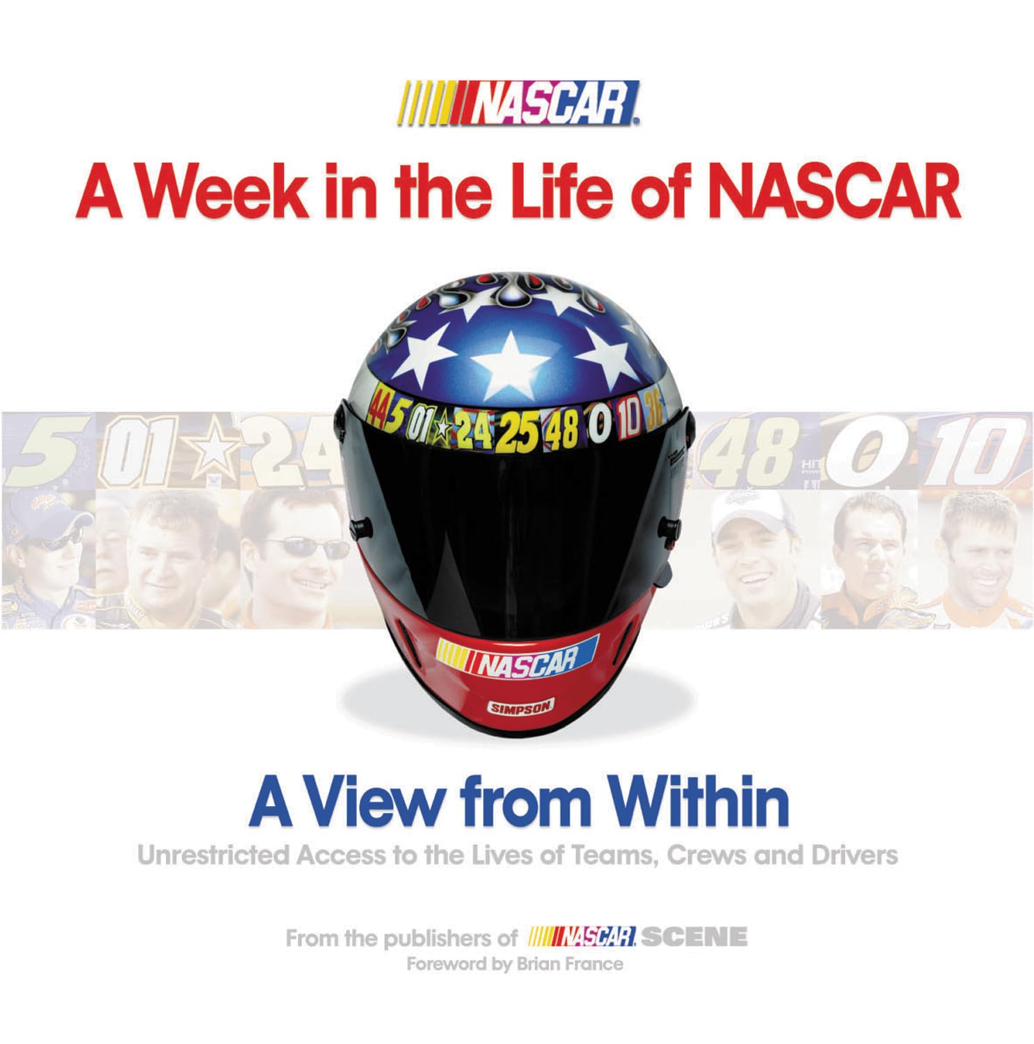A Week in the Life of NASCAR: A View from Within,Used