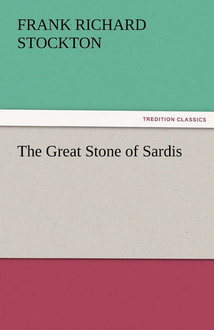 The Great Stone of Sardis,Used