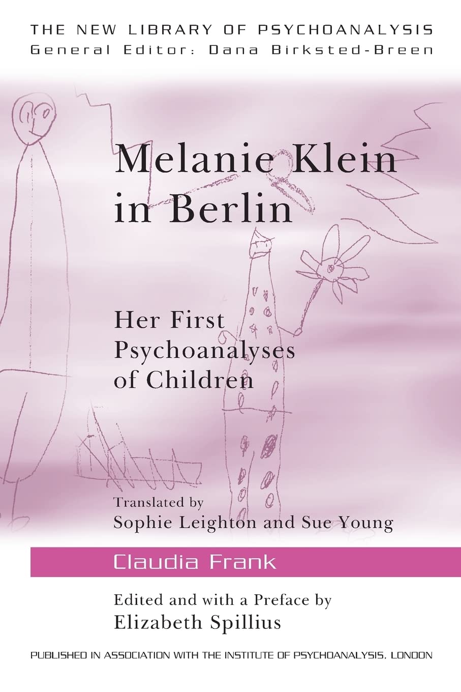 Melanie Klein in Berlin: Her First Psychoanalyses of Children (The New Library of Psychoanalysis),Used