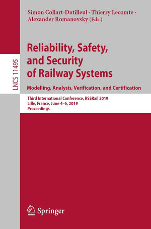 Reliability, Safety, and Security of Railway Systems. Modelling, Analysis, Verification, and Certification: Third International ,Used