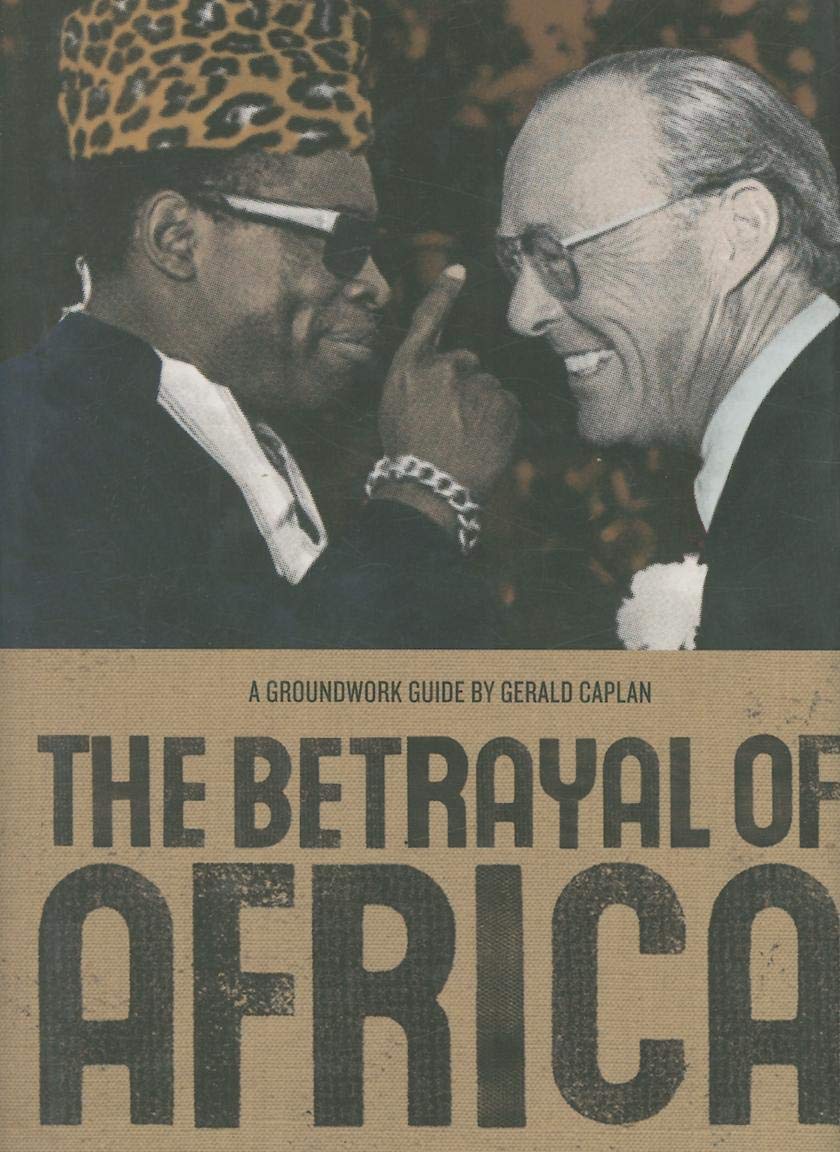 The Betrayal of Africa (Groundwork Guides, 6),Used