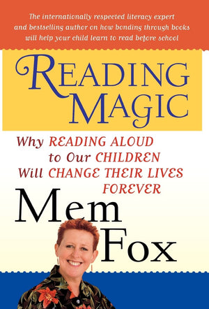 Reading Magic: Why Reading Aloud to Our Children Will Change Their Lives Forever,Used