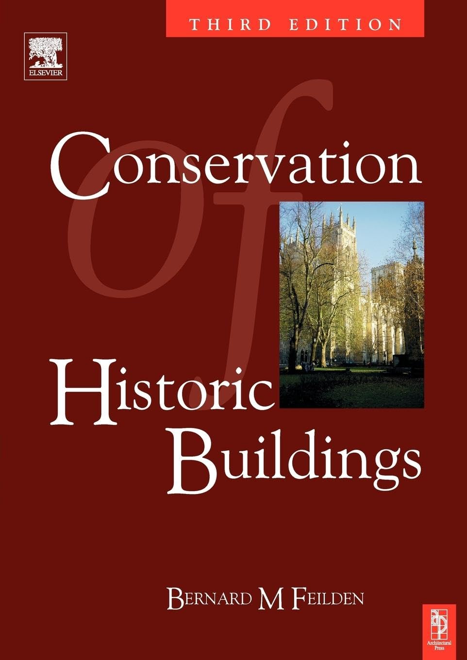 Conservation of Historic Buildings, Third Edition,Used