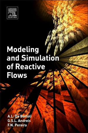 Modeling and Simulation of Reactive Flows,Used
