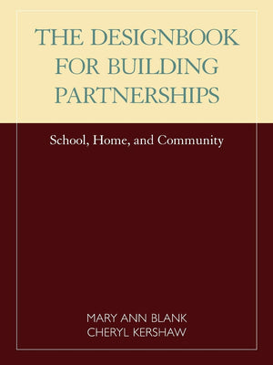 Designbook for Building Partnerships: School, Home, and Community,New