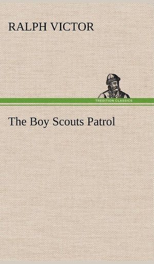 The Boy Scouts Patrol,Used