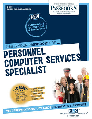 Personnel Computer Services Specialist (C2727): Passbooks Study Guide (2727) (Career Examination Series),Used